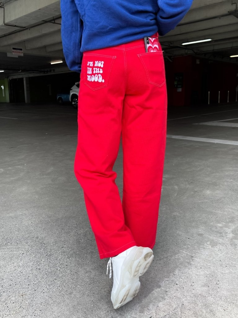 I'm Not in the Mood Jeans- Red