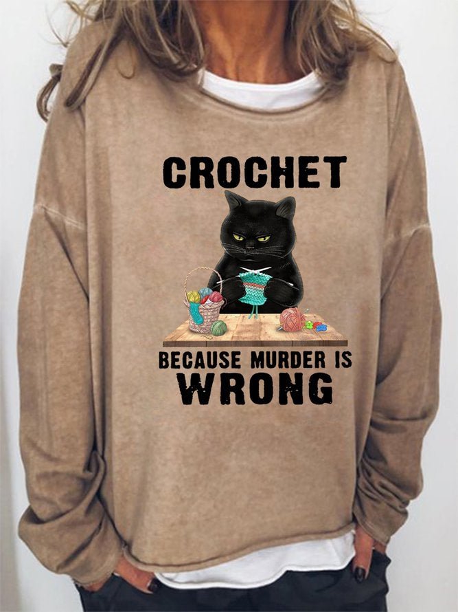 Long Sleeve Crew Neck Black Cat Crochet Because Murder Is Wrong Casual Sweatshirt