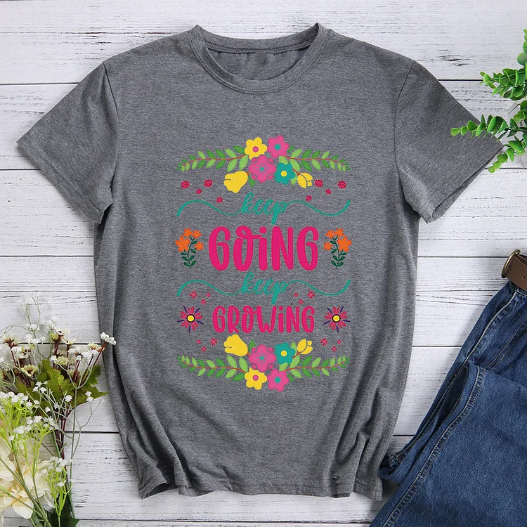 ANB - Keep Going Keep Growing Spring Gardener Gardening T-Shirt-012347
