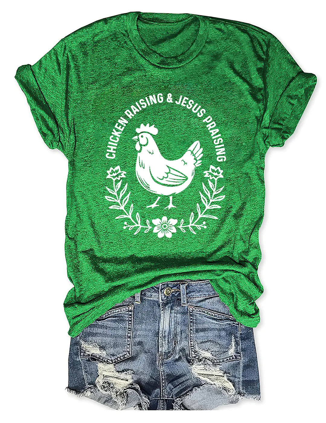 Chicken Raising & Jesus Praising T-shirt