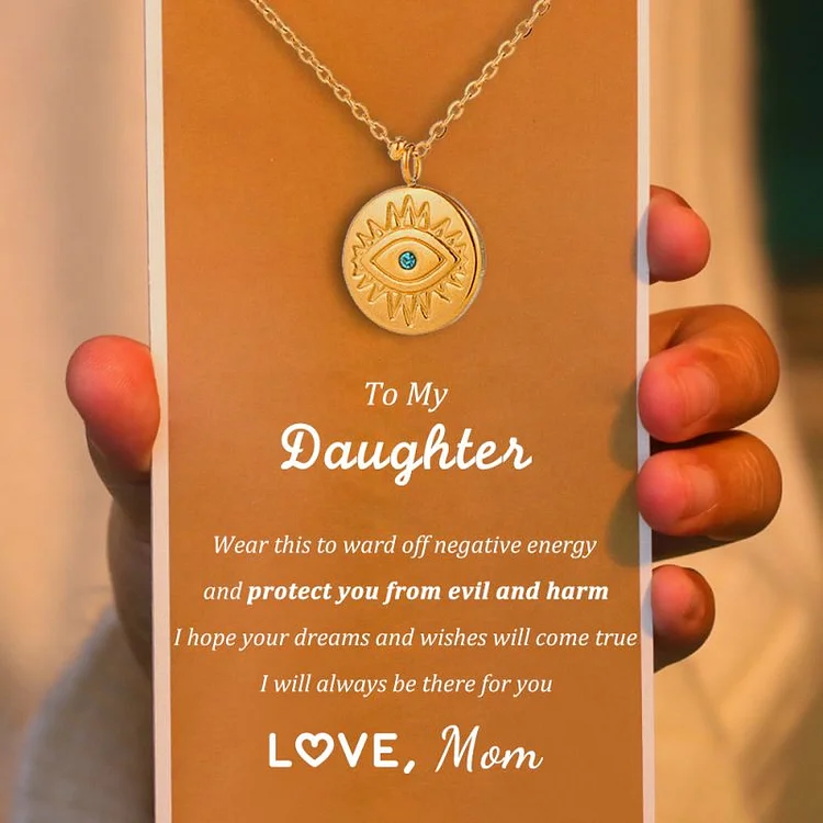 For Daughter - Protect You From Evil And Harm Evil Eye Necklace