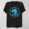 So Long, And Thanks For All The Fish! T-Shirt