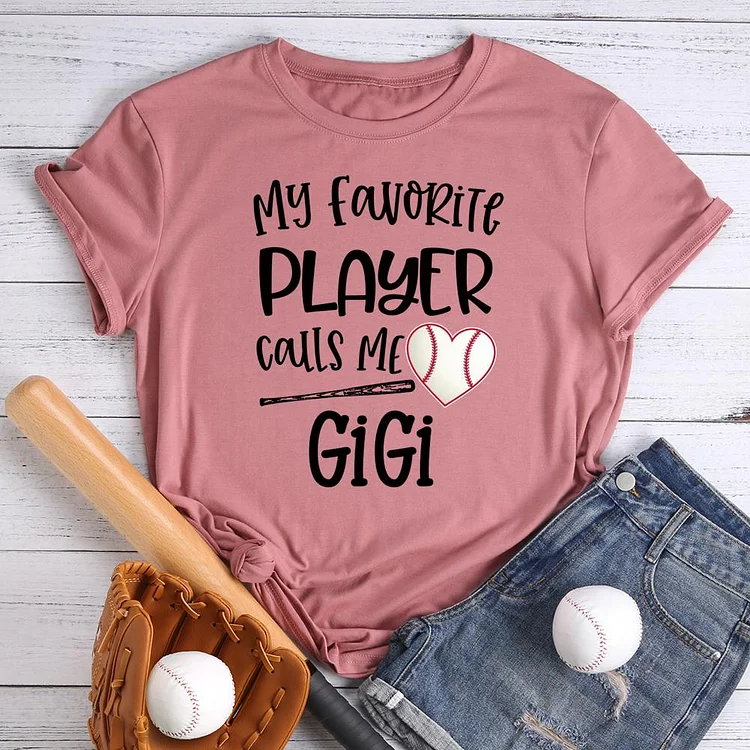 My Favorite Player Calls Me Gigi Round Neck T-shirt-Annaletters