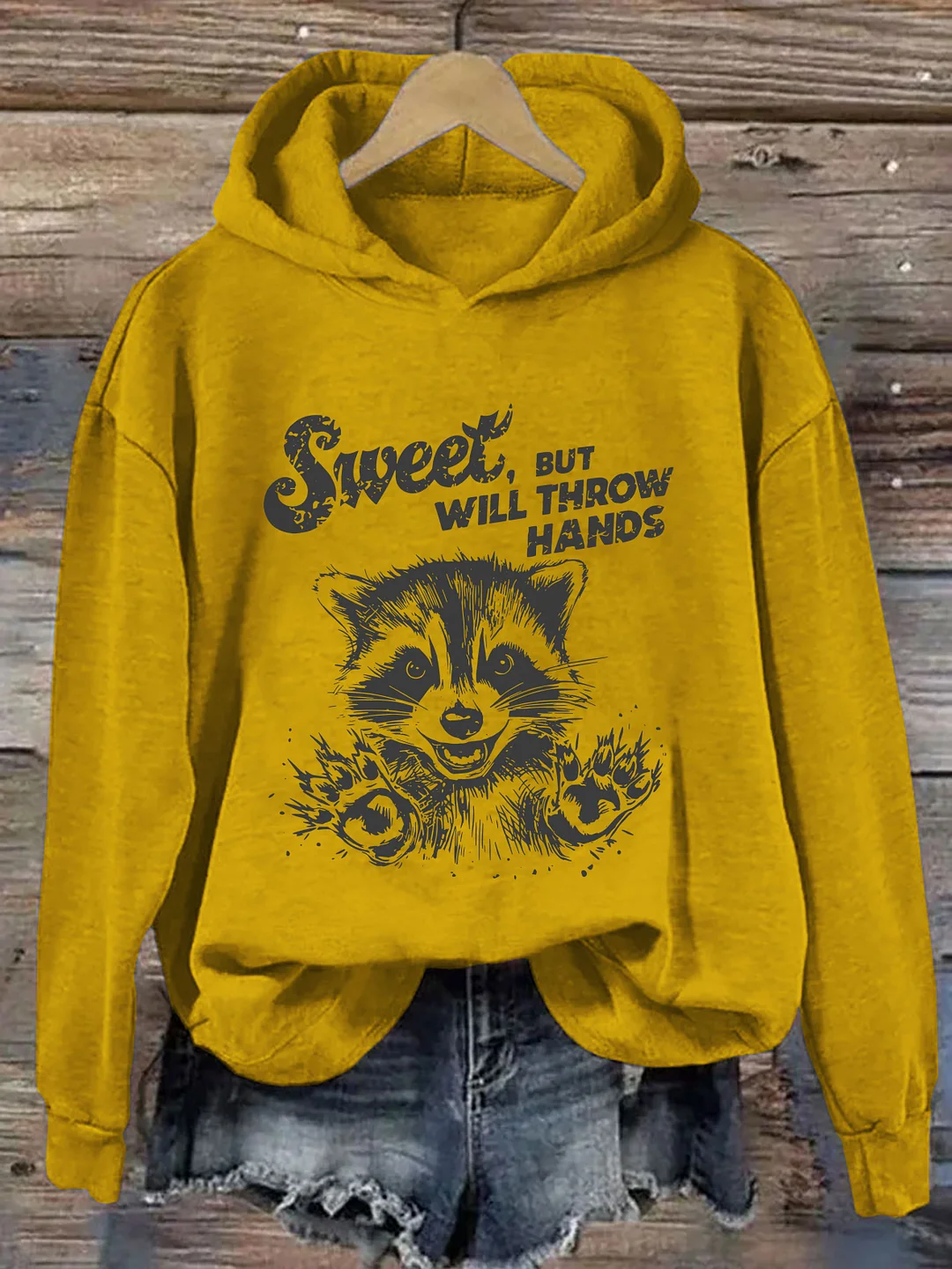 Sweet But Will Throw Hands Hoodie