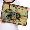 Everything Will Kill You So Choose Something Fun - Vintage Metal Signs - 20*30cm/30*40cm