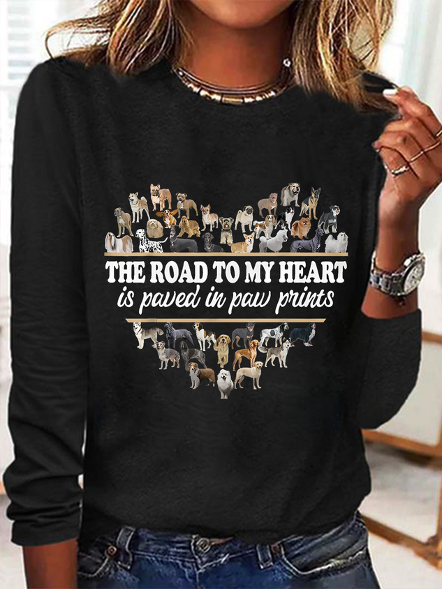 The Road To My Heart Is Paved In Dog Paw Prints All-Over Cotton-Blend Text Letters Long Sleeve Shirt socialshop