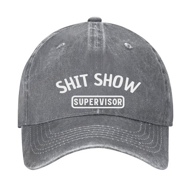 Shit Show Supervisor Funny Hat