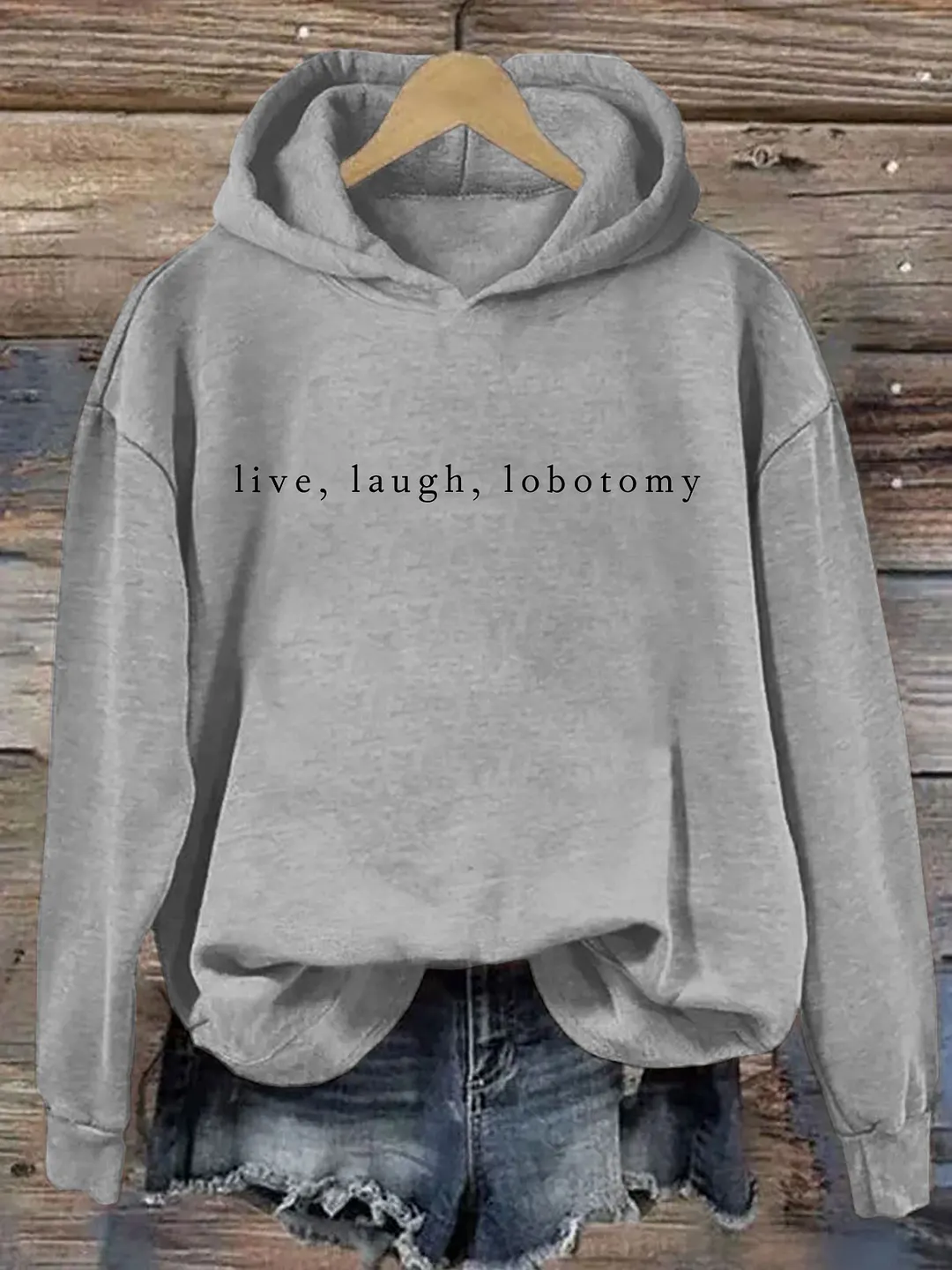 Live Laugh Lobotomy Hoodie