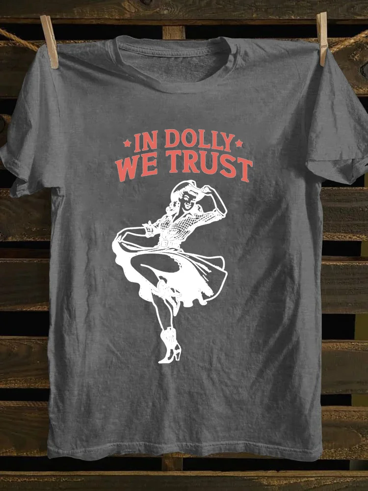 In Dolly We Trust Cowgirl Western T-shirt