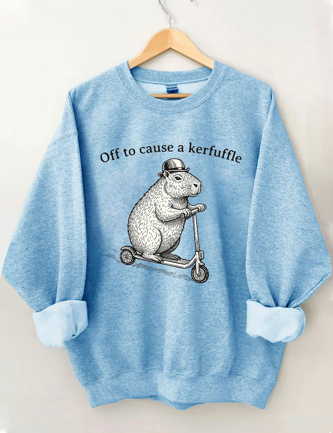 Off To Cause A Kerfuffle Sweatshirt