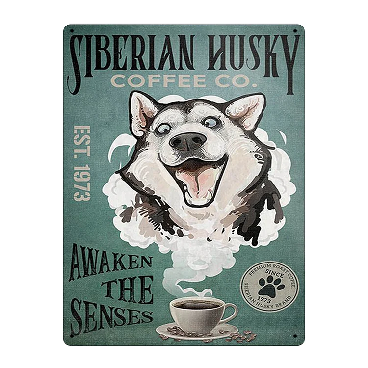 Siberian Husky Coffee Co. - Vintage Tin Signs/Wooden Signs - 7.9x11.8in & 11.8x15.7in
