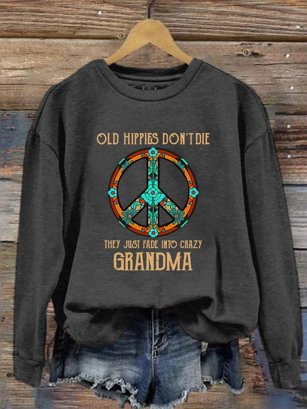 Women's Old Hippies Don't Die Printed Sweatshirt - BSRTRL0006