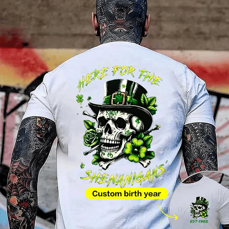   Here For The Shenanigans Hoodie, Custom Year Of Birth Sweatshirt ，St. Patrick's Day 