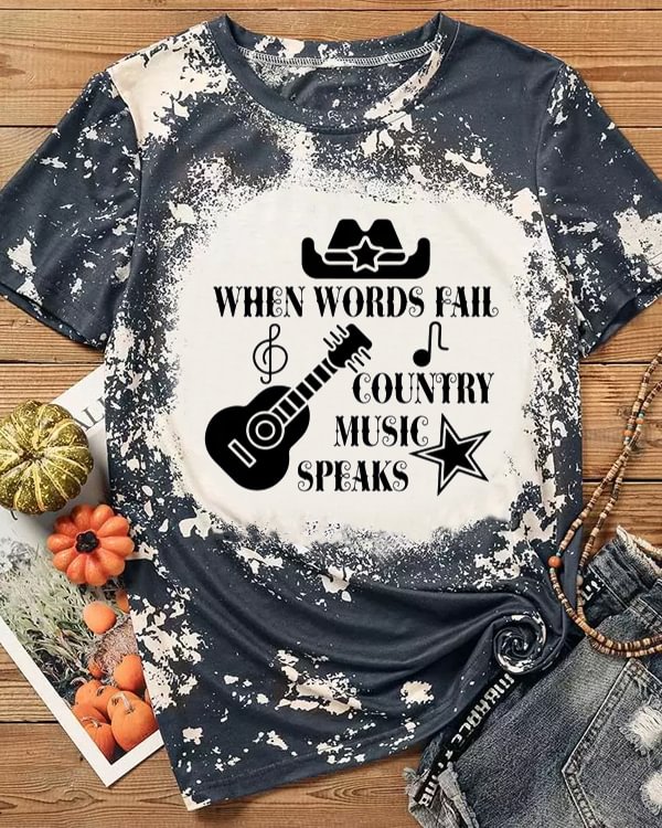 When words fall country music speaks T-shirt