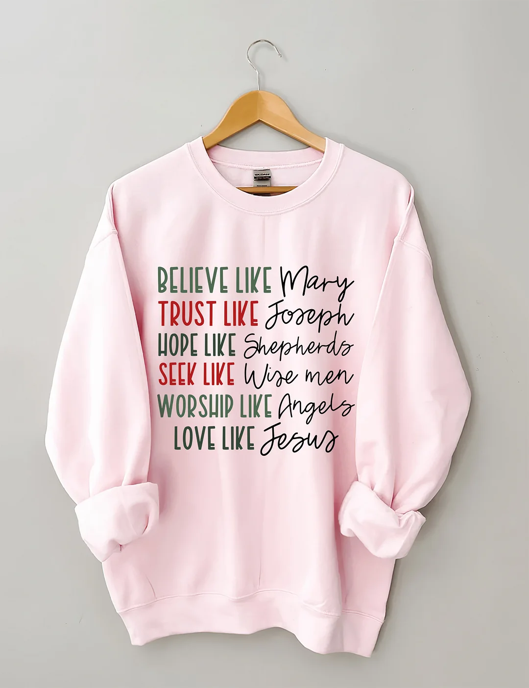 Believe Like Mary Sweatshirt