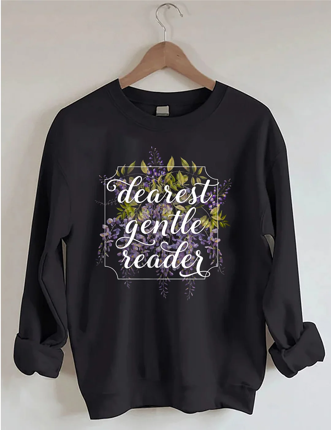 Dearest Gentle Reader Sweatshirt