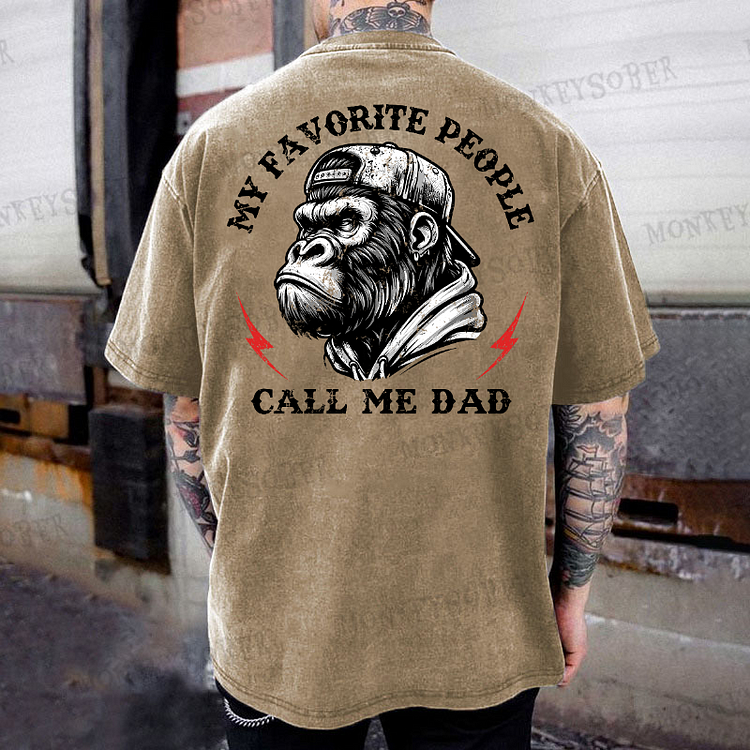 My Favorite People Call Me Dad Funny Monkey Print Washed T-Shirt