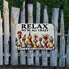 Relax We're all crazy - Vintage Metal Signs - 20*30cm/30*40cm