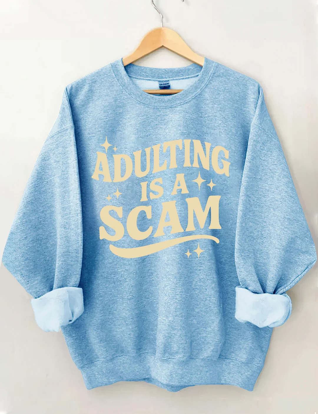 Adulting Is A Scam Sweatshirt