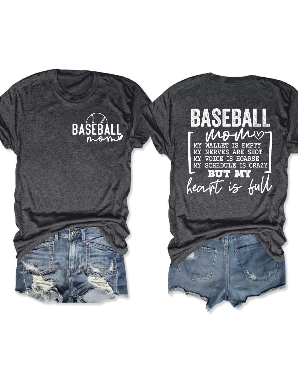 Baseball Mom Heart Is Full T-Shirt