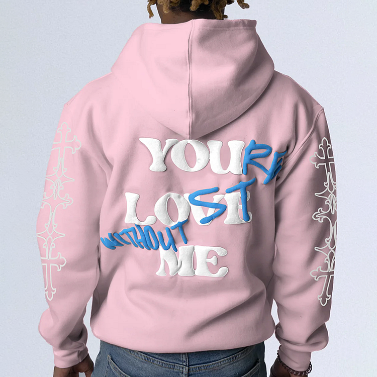 Puff Print Your Lost Without Me Graphic Zip-Up Hoodie
