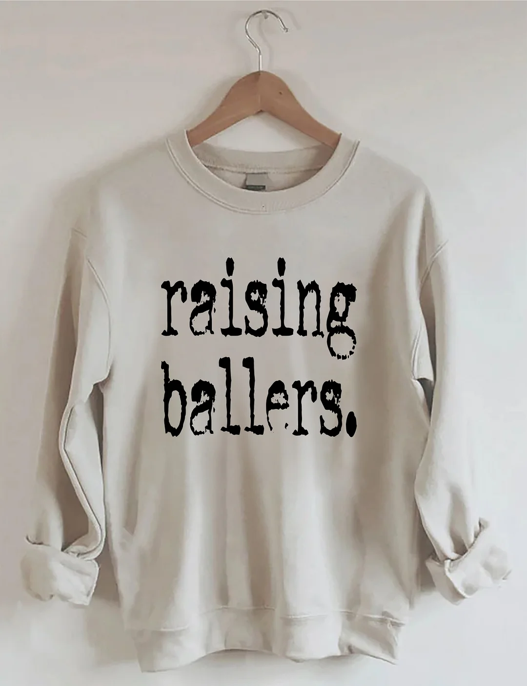 Raising Ballers Sweatshirt