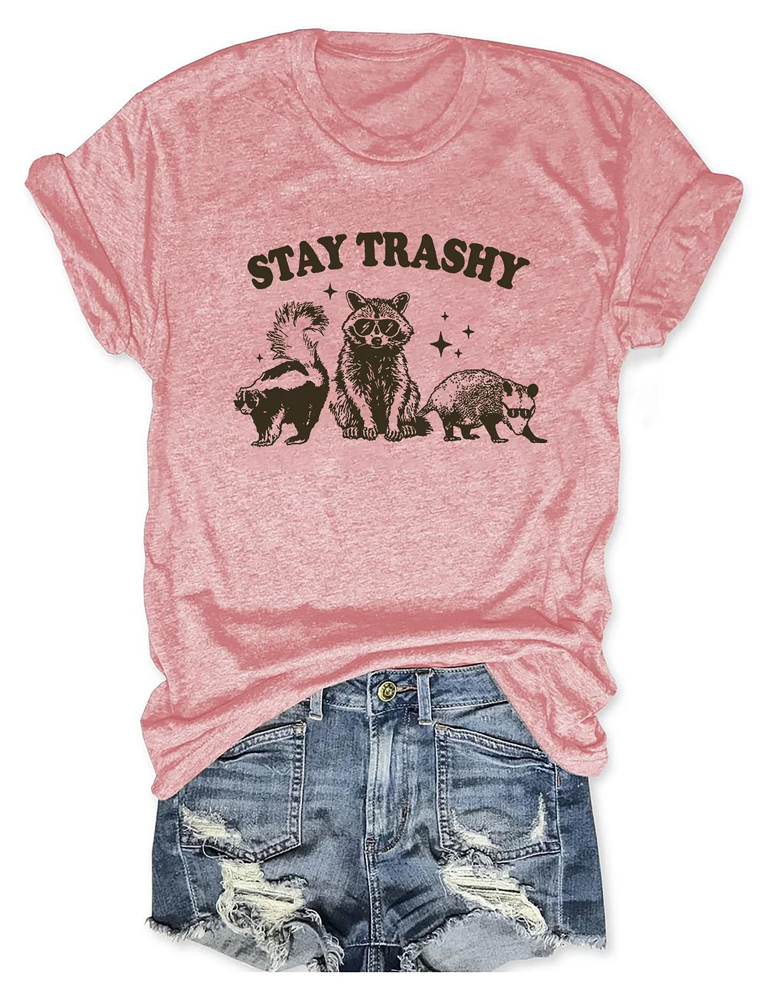 Stay Trashy Tee T-shirt