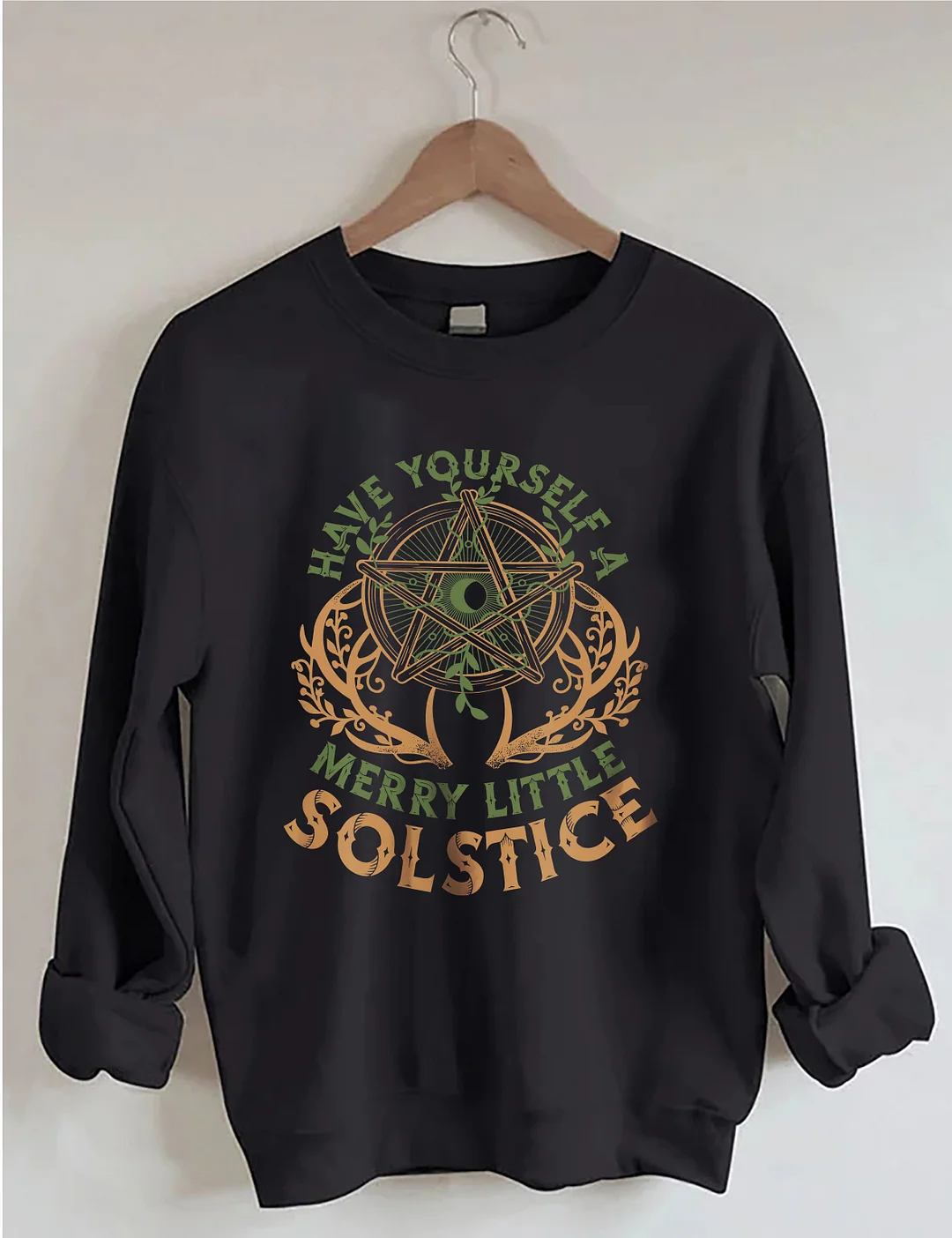 Have Yourself A Merry Little Solstice Sweatshirt