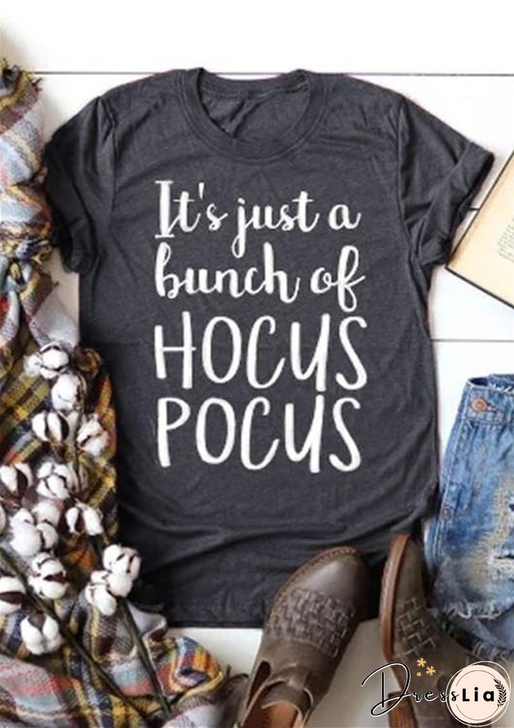 It's Just A Bunch Of Hocus Pocus T-Shirt