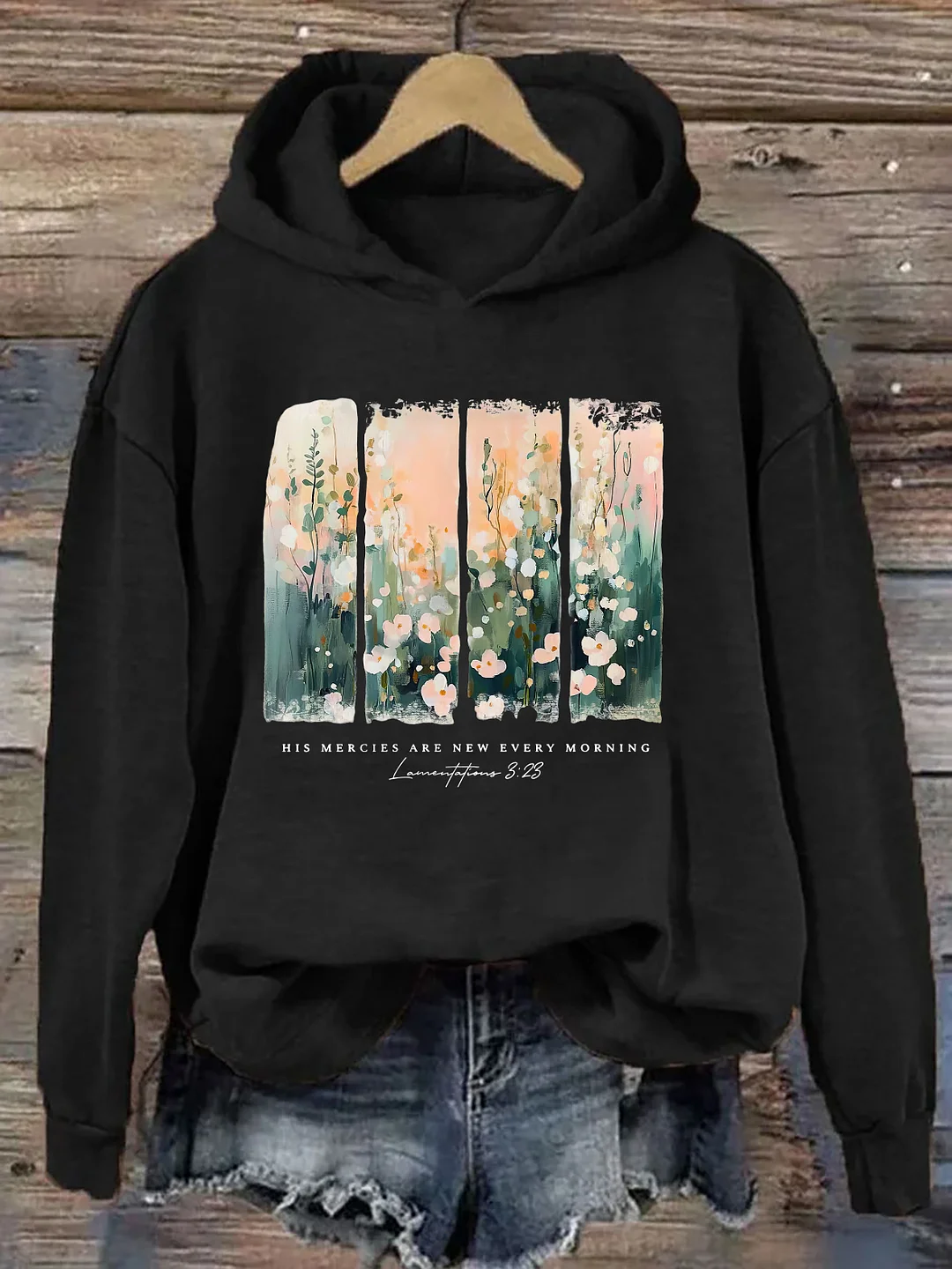 His Mercies Are New Every Morning Hoodie