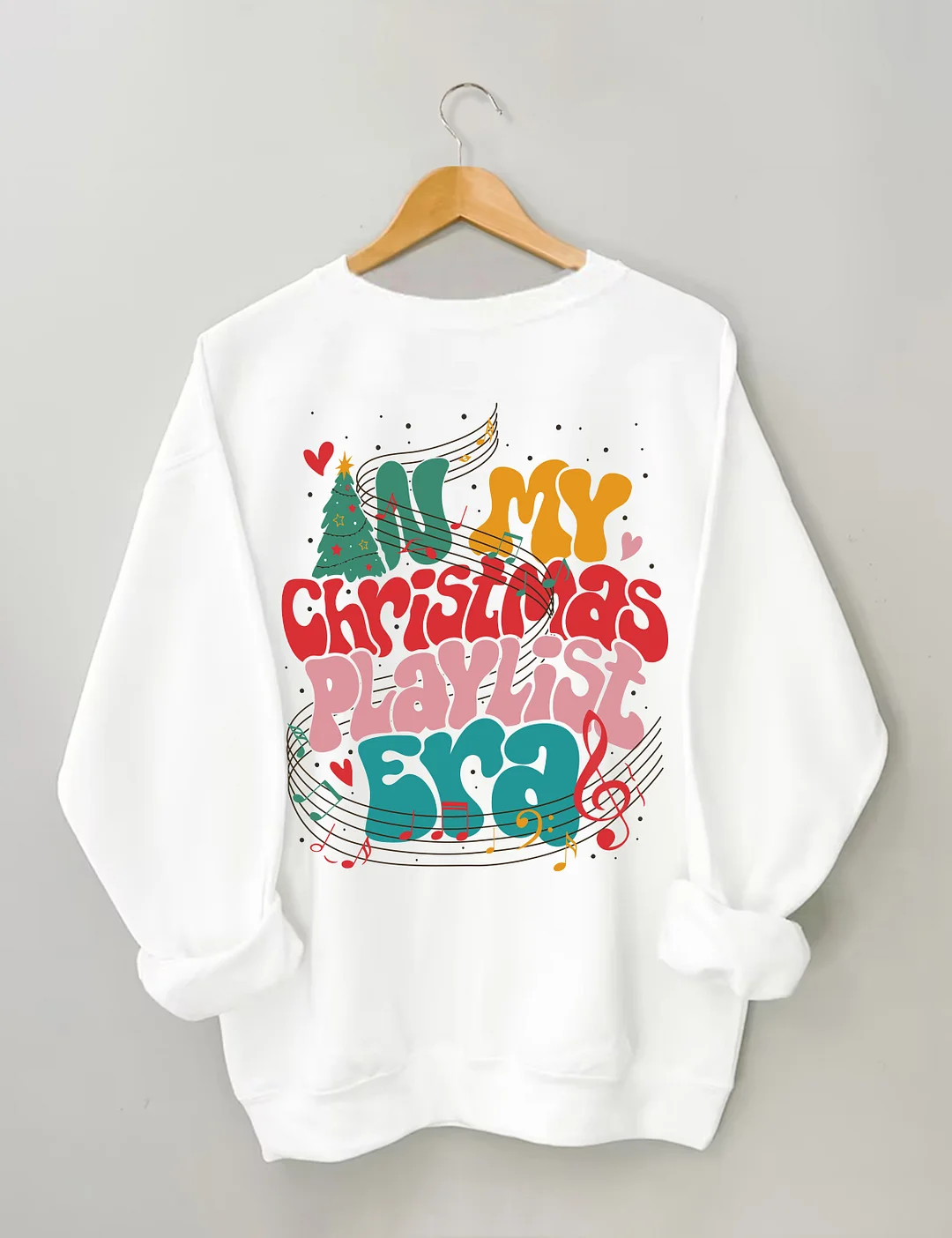 In My Christmas Playlist Era Sweatshirt