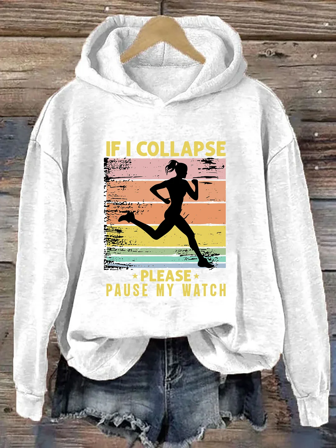 If I Collapse Pause My Watch Hoodie