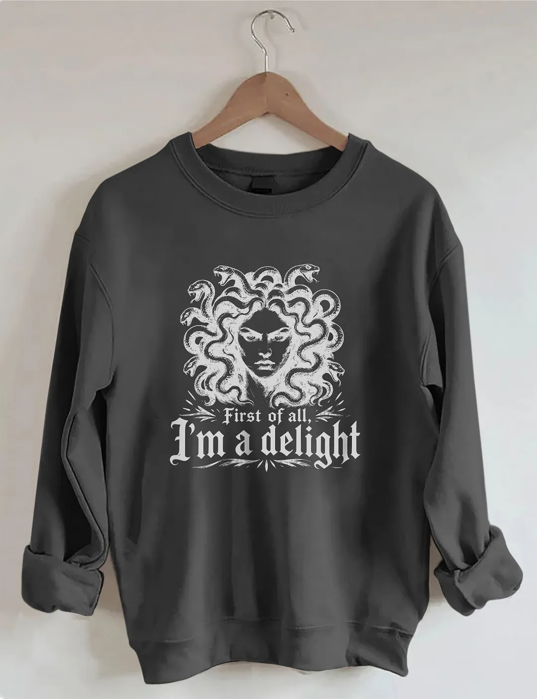 First Of All I'm A Delight Halloween Medusa Sweatshirt