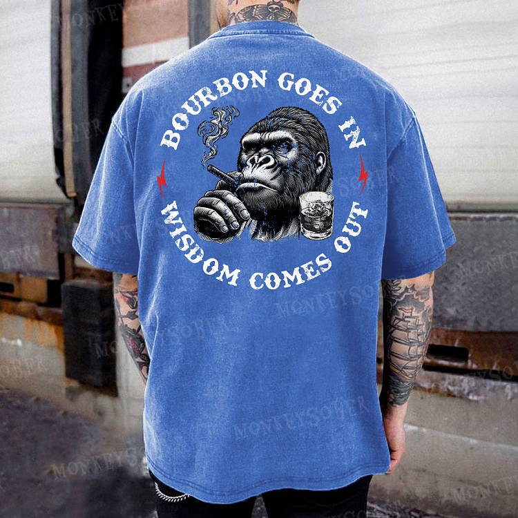 Bourbon Goes In Wisdom Comes Out Washed T-Shirt