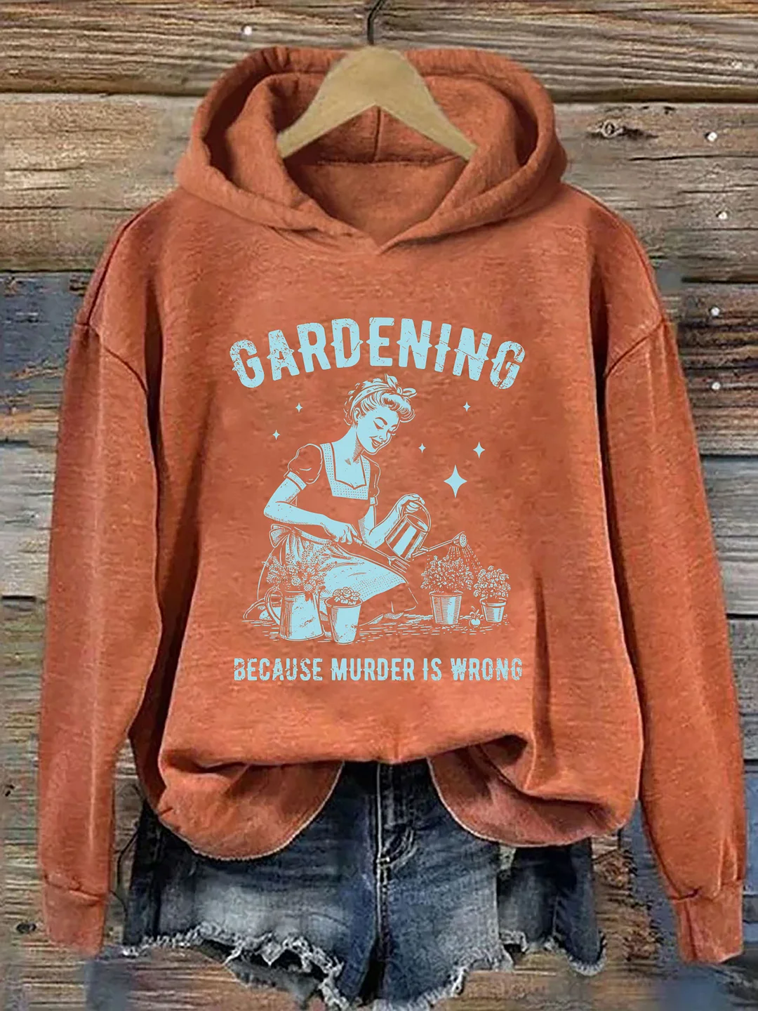 Gardening Because Murder Is Wrong Hoodie