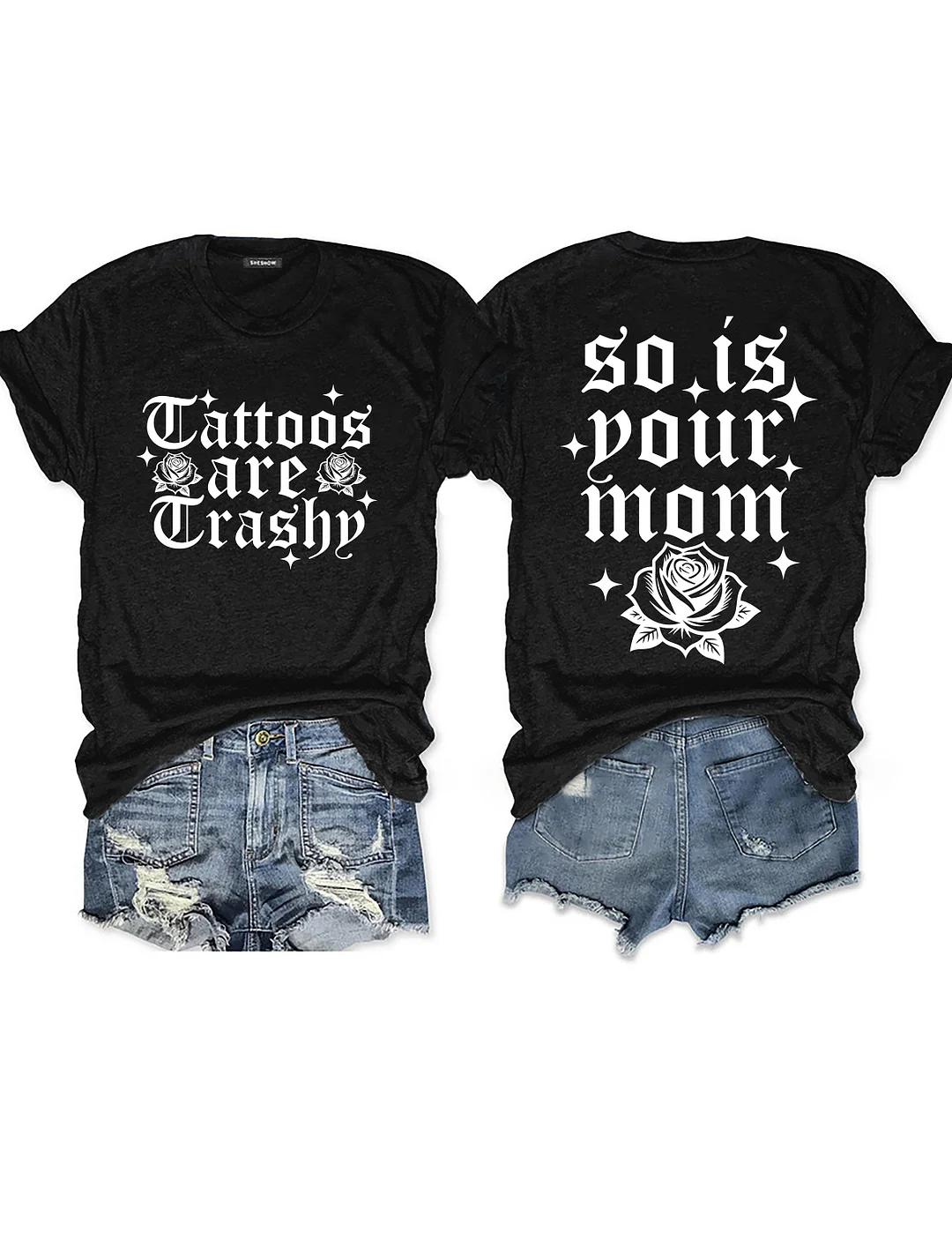 So Is Your Mom T-shirt