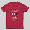 A Woman's Place is in the Lab T-Shirt