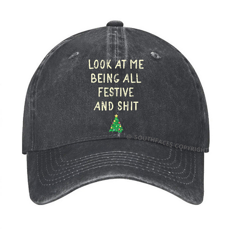 Look At Me Being All Festive And Shit Funny Christmas Hat