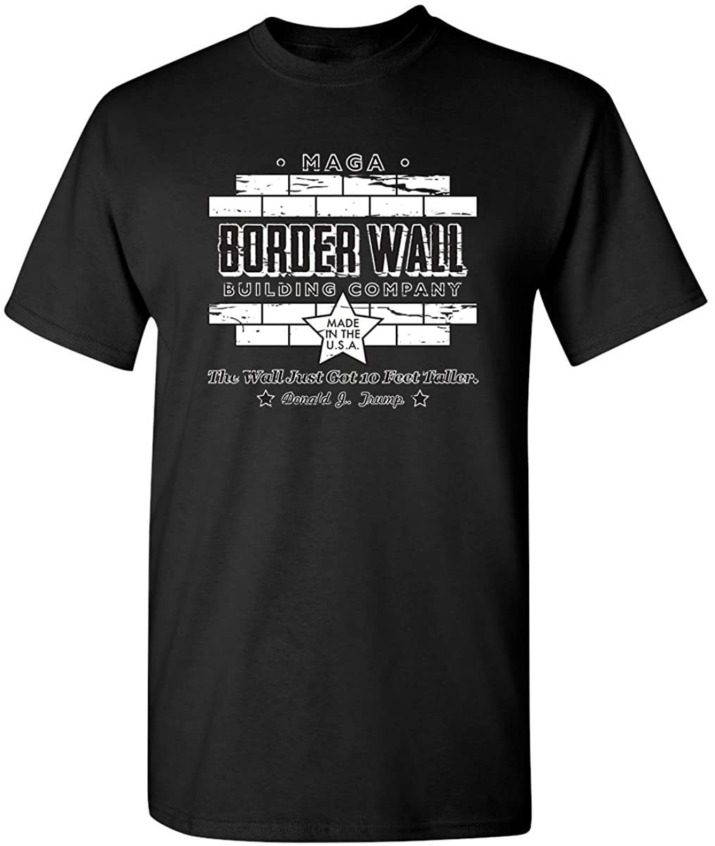 Border Wall Construction Company Sarcasm Novelty Political Graphic Funny T Shirt