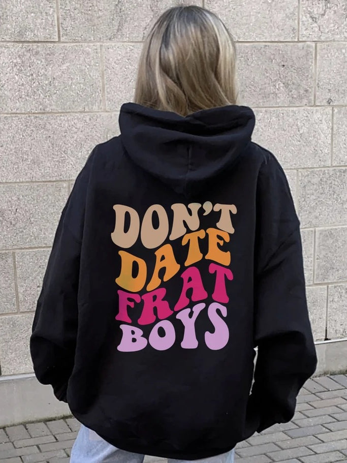 Women's Don't Date Frat Boys Preppy Hoodies