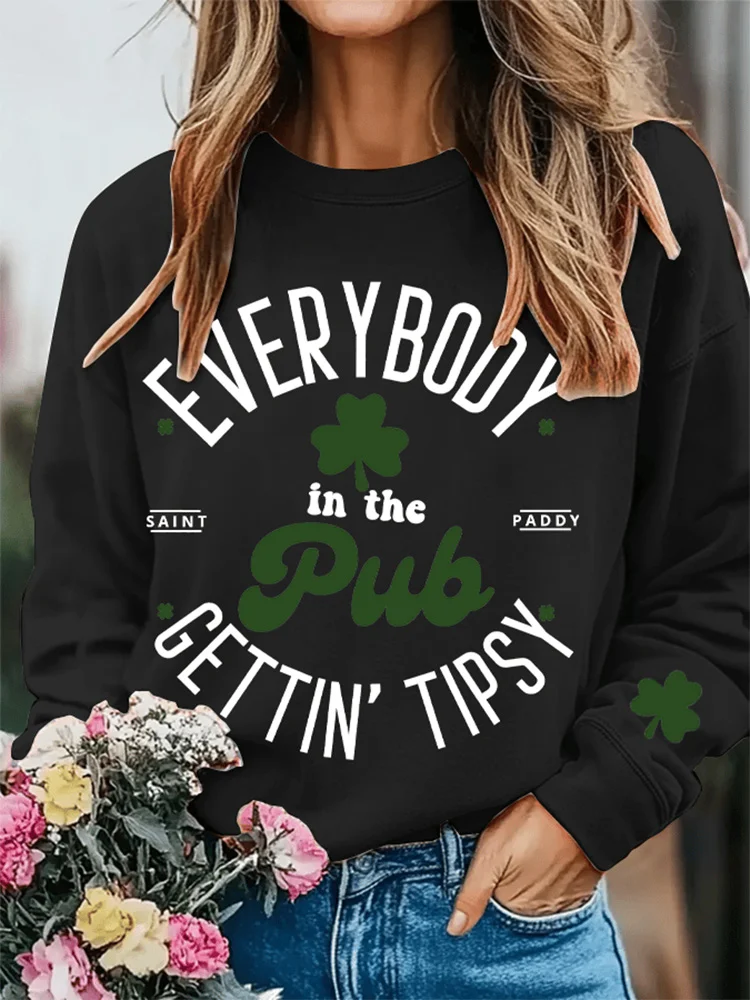 Simpfit Damen-Sweatshirt mit Rundhalsausschnitt und Aufdruck „Everybody In The Pub Getting Tipsy“ zum St. Patrick's Day