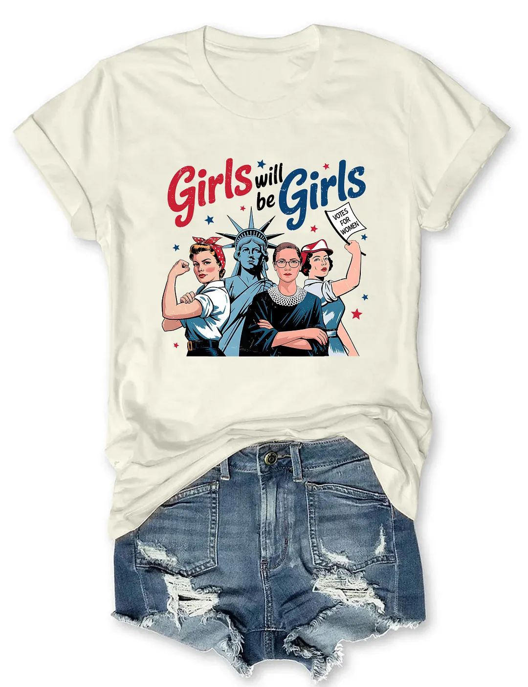 Girls Will Be Girls 4th Of July T-shirt