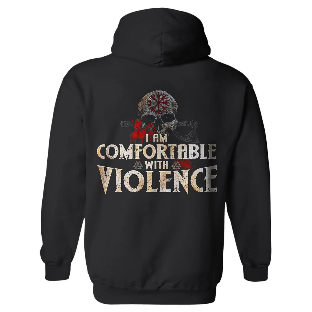 I Am Comfortable With Violence Skull Hoodie - Krazyskull