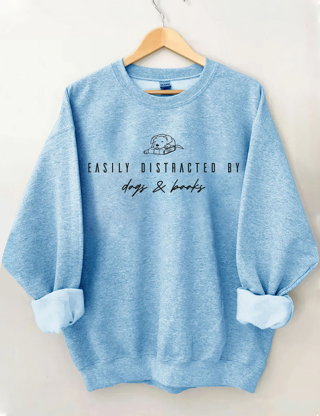 Easily Distracted By Dogs And Books Sweatshirt