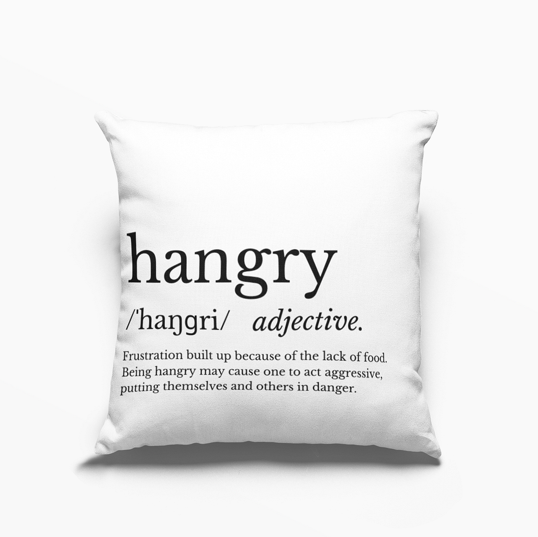 Hangry Definition Cushion Cover