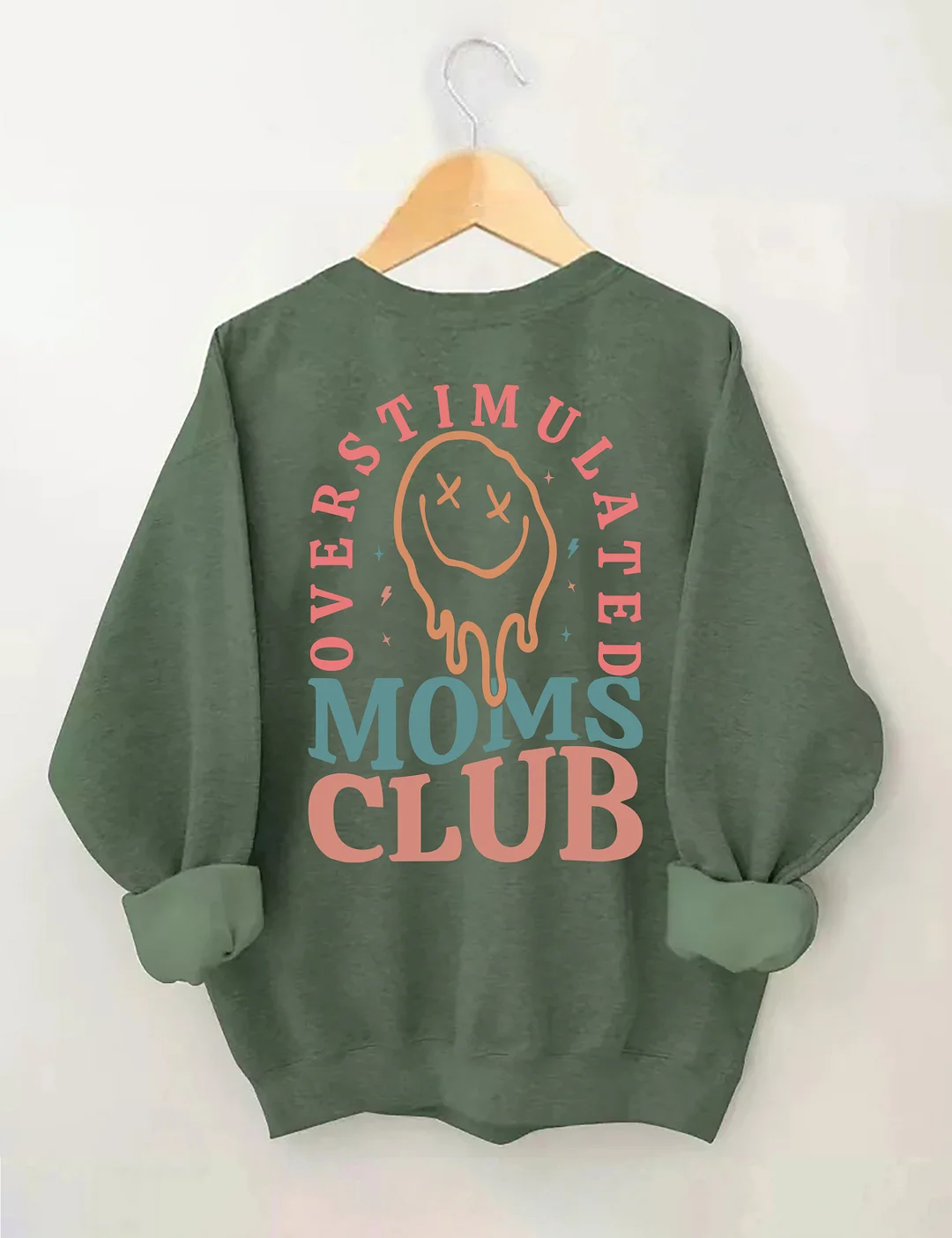Overstimulated Moms Club Sweatshirt