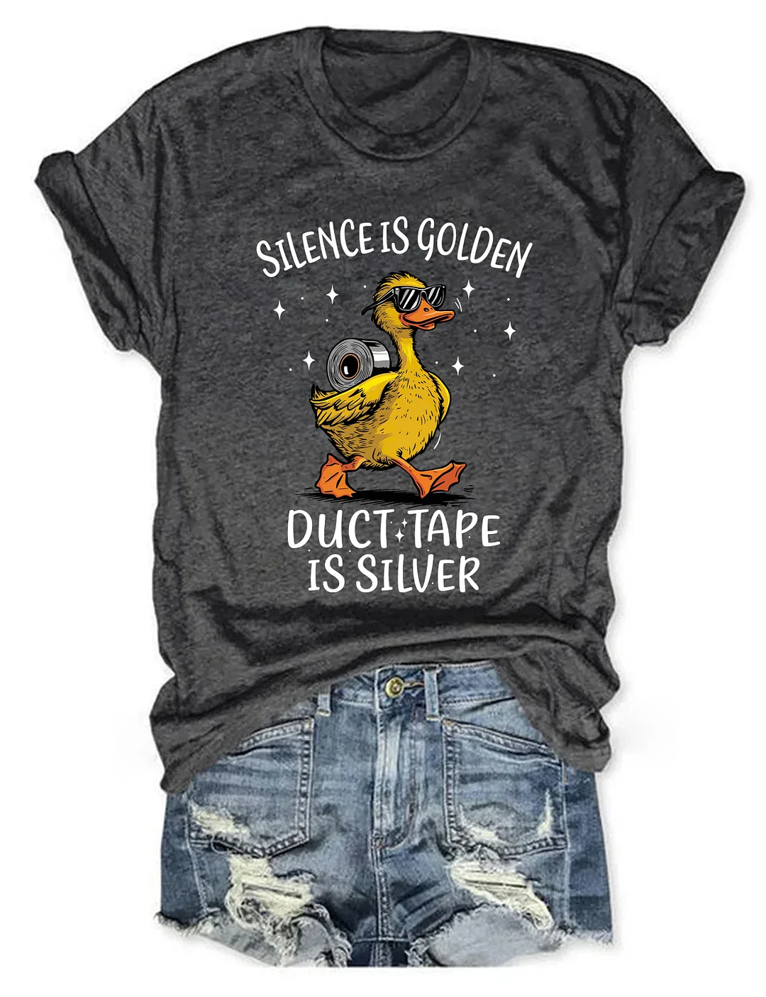 Silence Is Golden Duct Tape Is Silver Snarky Duck T-shirt