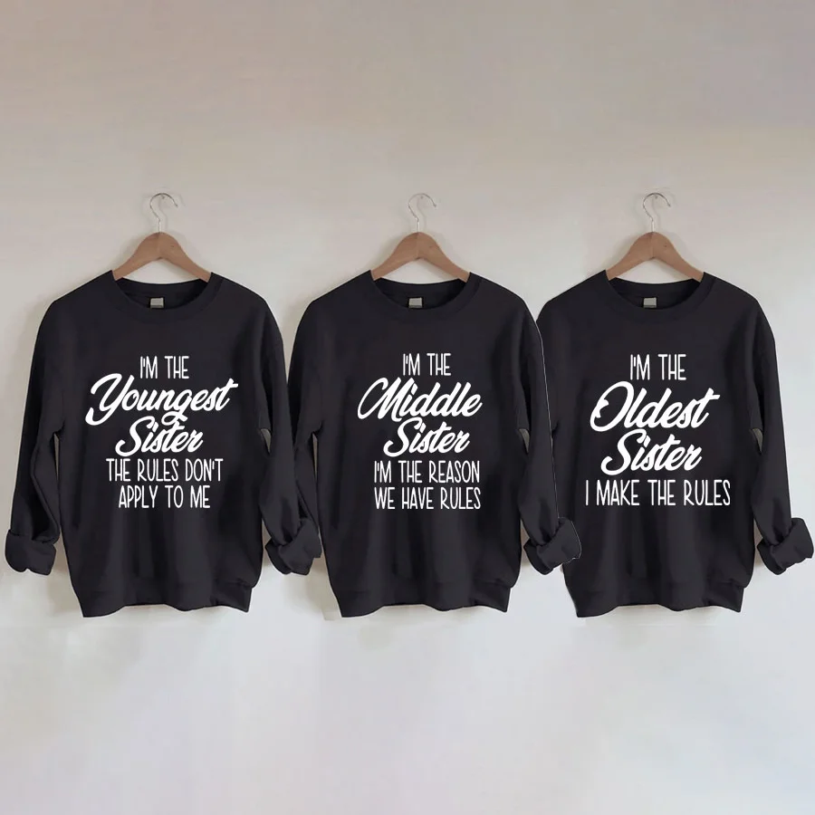 Oldest, Middle, And Youngest Sweatshirt