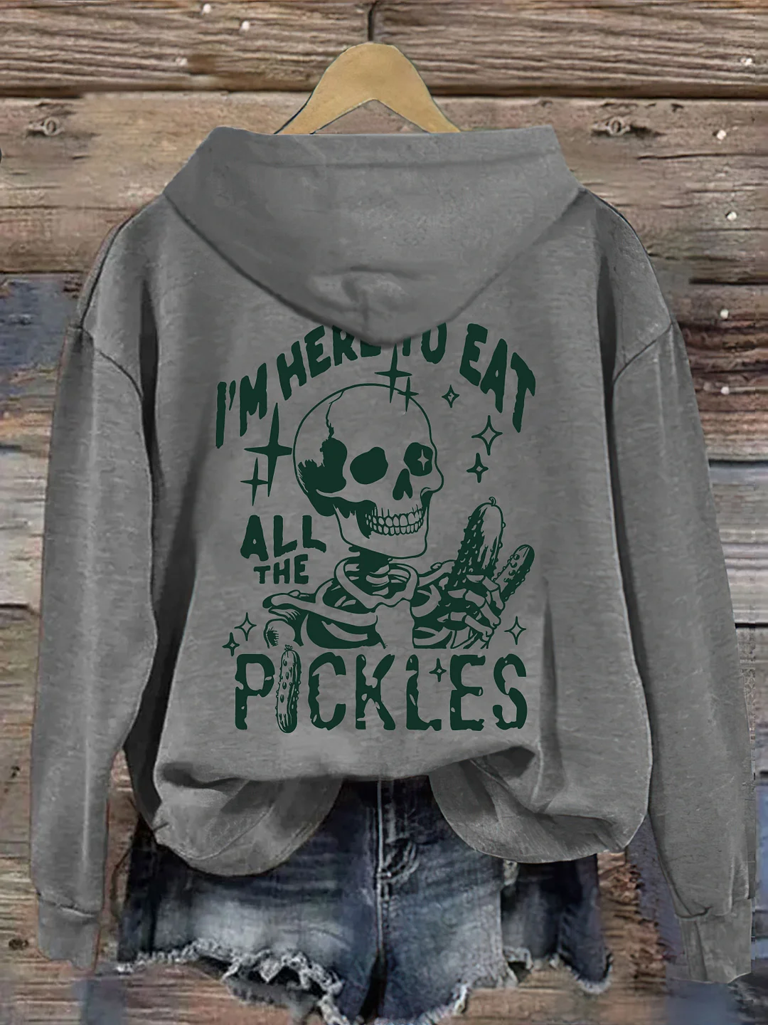 I'm Here To Eat All The Pickles Hoodie