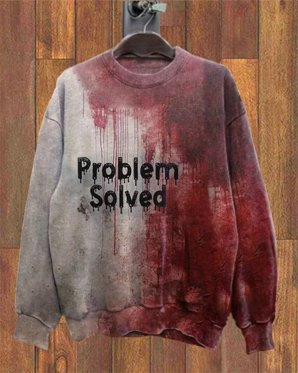 Unisex Bloody Problem Solved Halloween Print Loose Sweatshirt